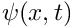 $ \psi(x,t) $