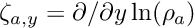 $ \zeta_{a,y}=\partial/{\partial y} \ln(\rho_a) $