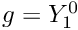 $g = Y_1^0$